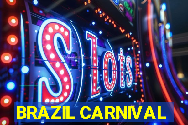 BRAZIL CARNIVAL