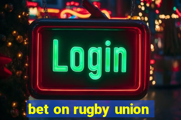 bet on rugby union