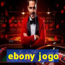 ebony jogo