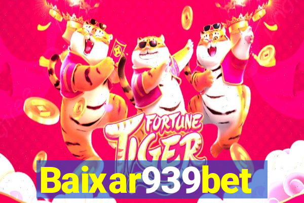 Baixar939bet