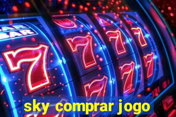 sky comprar jogo