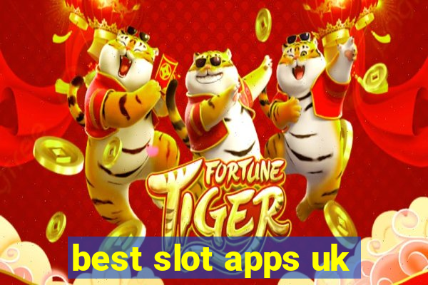 best slot apps uk