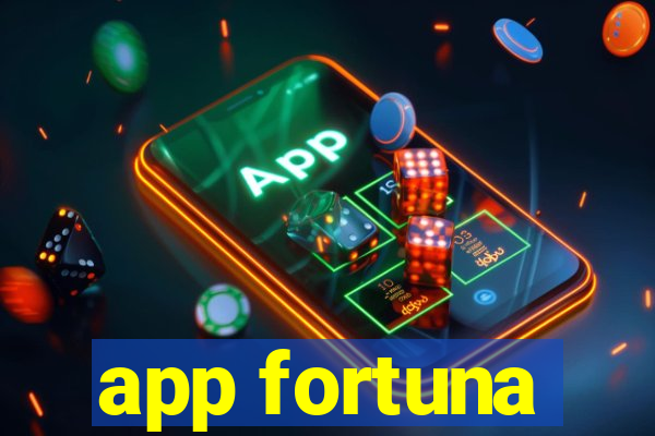 app fortuna