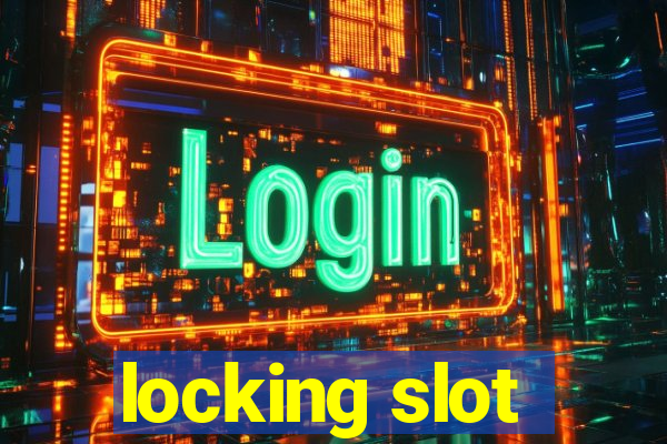 locking slot