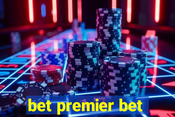 bet premier bet