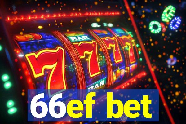 66ef bet