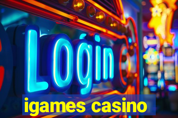 igames casino