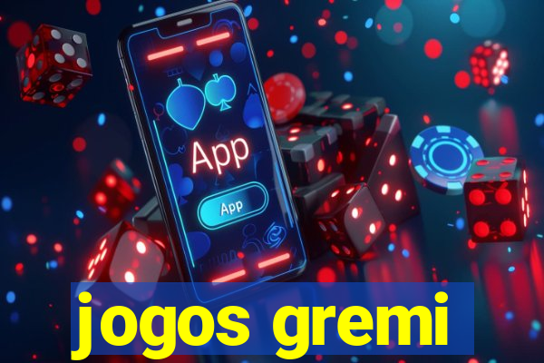 jogos gremi