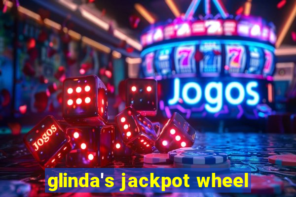 glinda's jackpot wheel