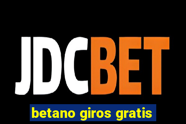 betano giros gratis