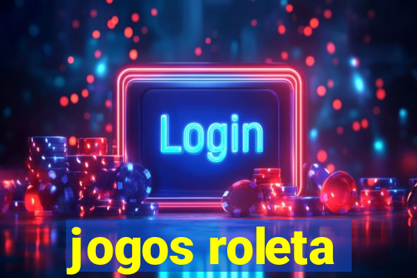 jogos roleta