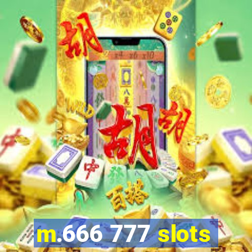 m.666 777 slots