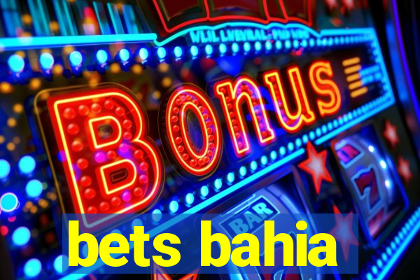 bets bahia