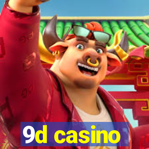 9d casino