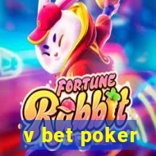 v bet poker