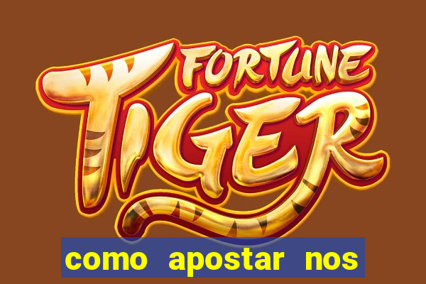 como apostar nos jogos de hoje