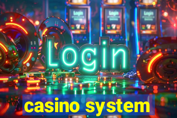 casino system