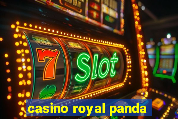 casino royal panda