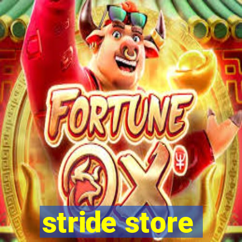 stride store