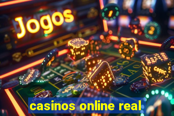 casinos online real