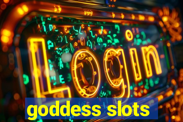 goddess slots