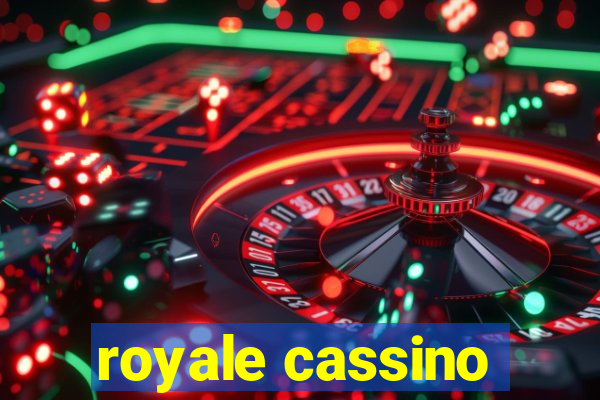 royale cassino