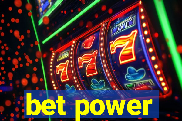 bet power