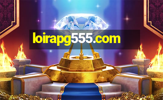 loirapg555.com