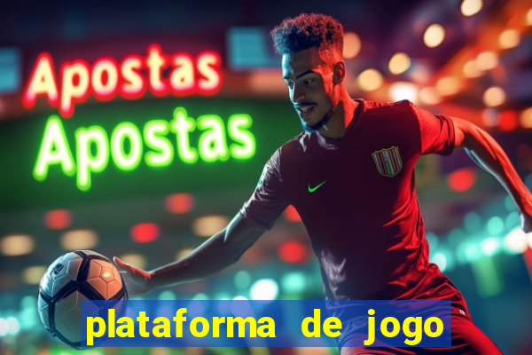 plataforma de jogo para ganhar dinheiro