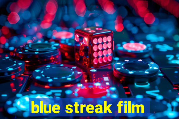 blue streak film