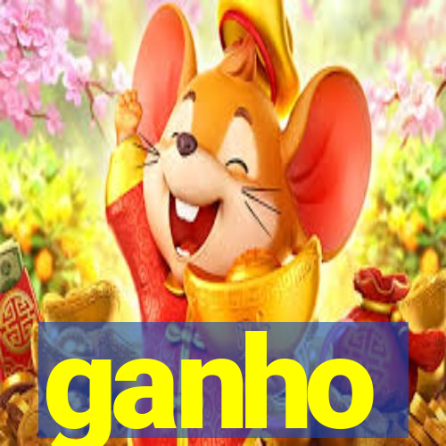 ganho