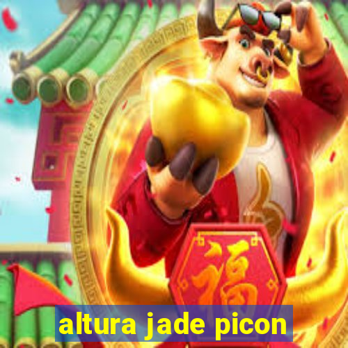 altura jade picon