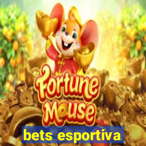 bets esportiva