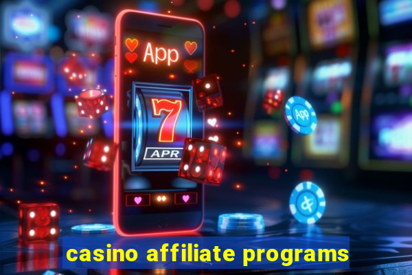 casino affiliate programs