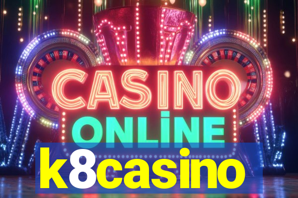 k8casino