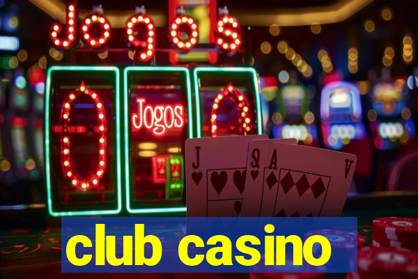 club casino