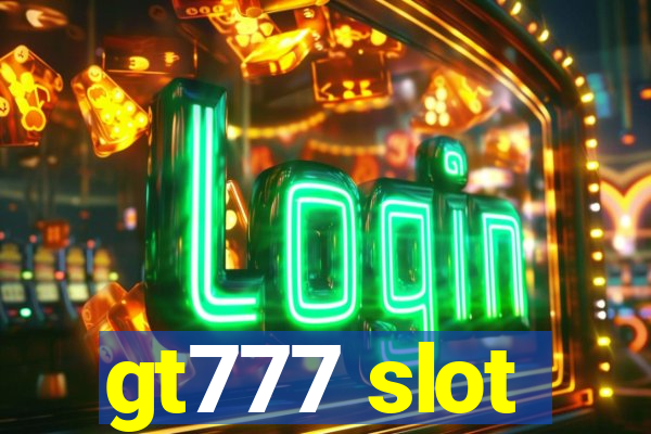 gt777 slot