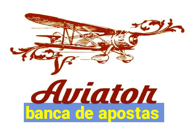 banca de apostas