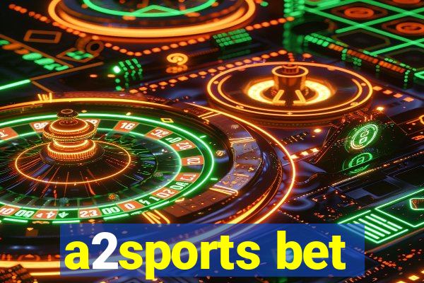 a2sports bet