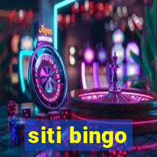 siti bingo