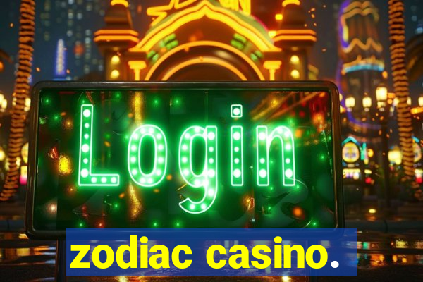 zodiac casino.