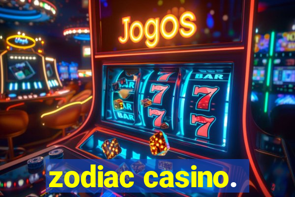 zodiac casino.