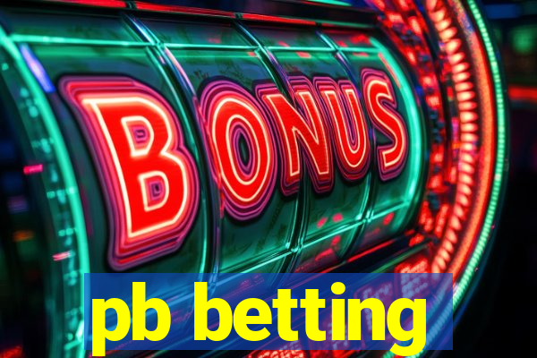 pb betting