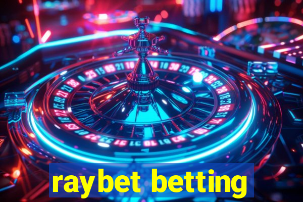 raybet betting