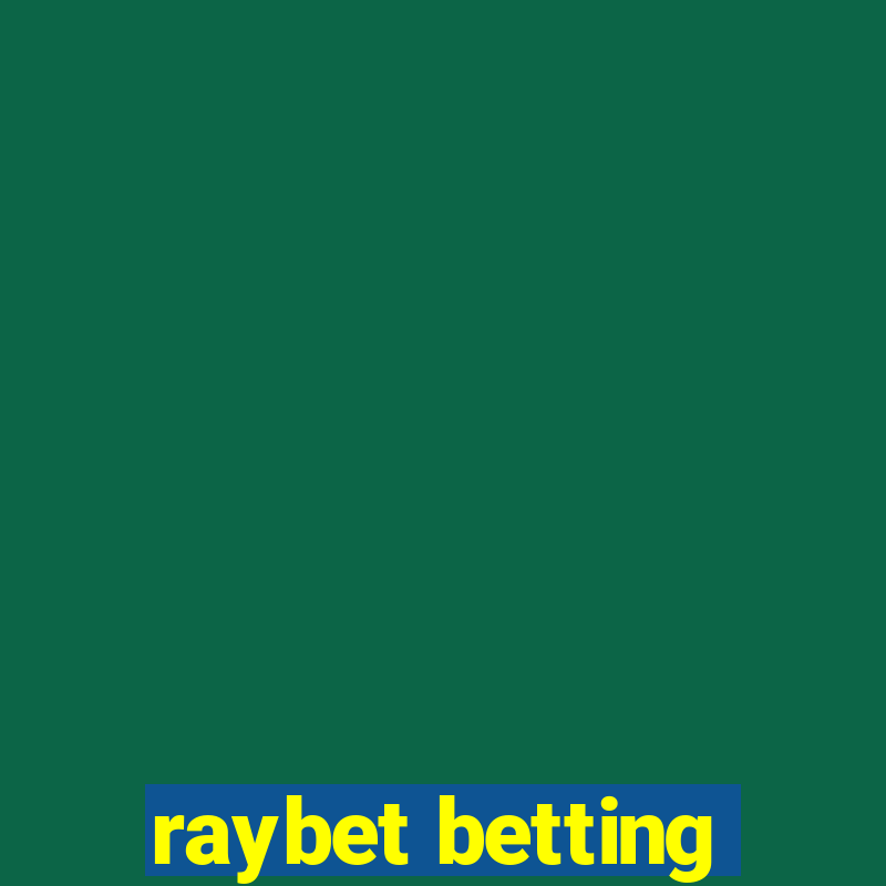 raybet betting