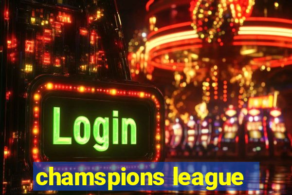 chamspions league