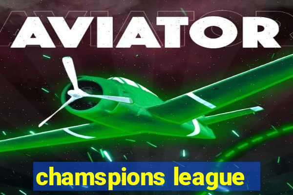 chamspions league