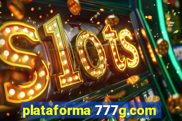 plataforma 777g.com