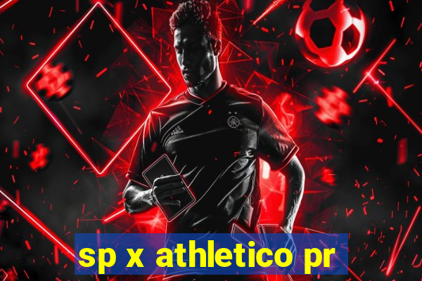 sp x athletico pr