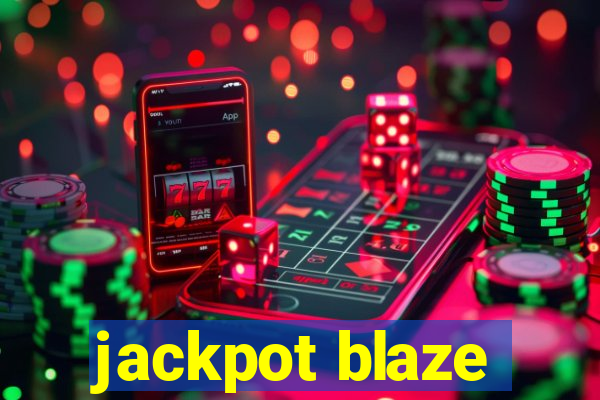 jackpot blaze